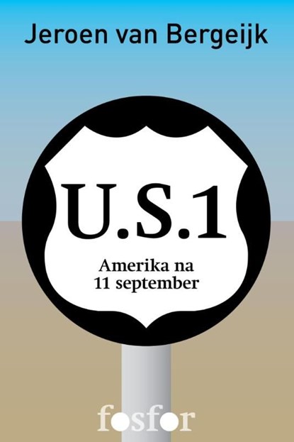 U.S. 1, Jeroen van Bergeijk - Ebook - 9789462250291