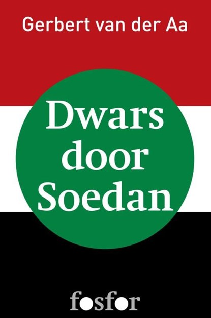 Dwars door Soedan, Gerbert van der Aa - Ebook - 9789462250451