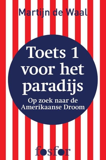 Toets 1 voor het paradijs, Martijn de Waal - Ebook - 9789462250529