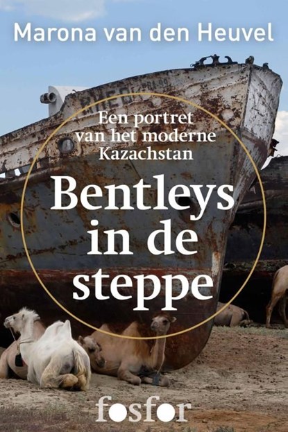 Bentleys in de steppe, Marona van den Heuvel - Ebook - 9789462250567