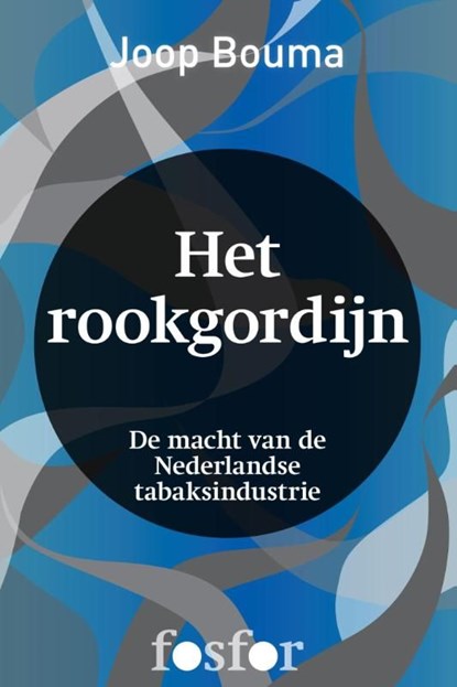 Het rookgordijn, Joop Bouma - Ebook - 9789462250796