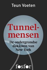 Tunnelmensen - Teun Voeten - 9789462250802