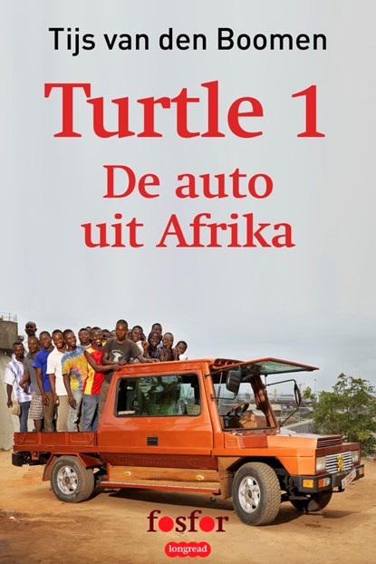 Turtle 1: De auto uit Afrika, Tijs van den Boomen - Luisterboek MP3 - 9789462250857