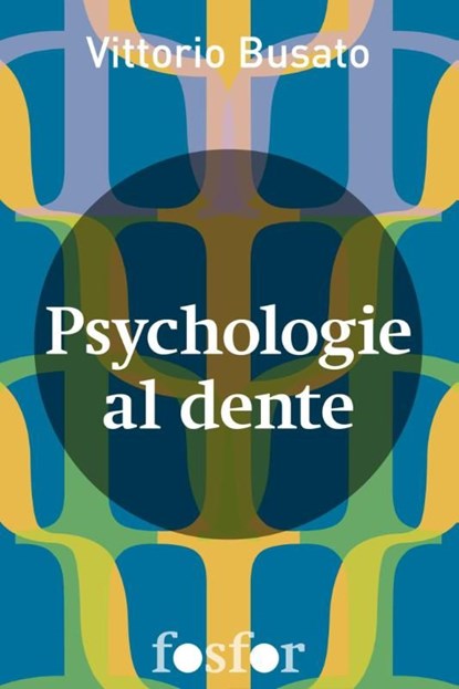 Psychologie al dente, Vittorio Busato - Ebook - 9789462251076