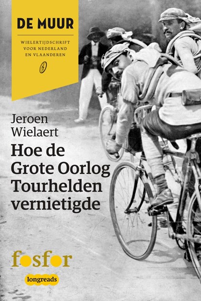 Hoe de Grote Oorlog Tourhelden vernietigde, Jeroen Wielaert - Luisterboek MP3 - 9789462251229