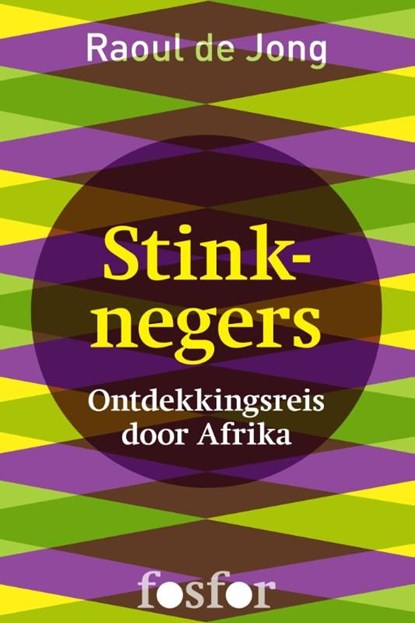 Stinknegers, Raoul de Jong - Ebook - 9789462251274