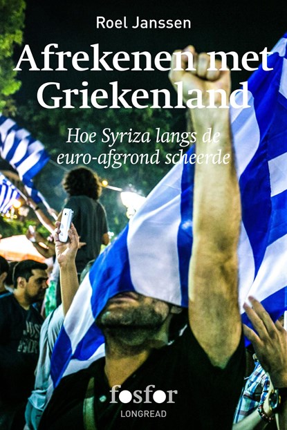 Afrekenen met Griekenland, Roel Janssen - Ebook - 9789462251687