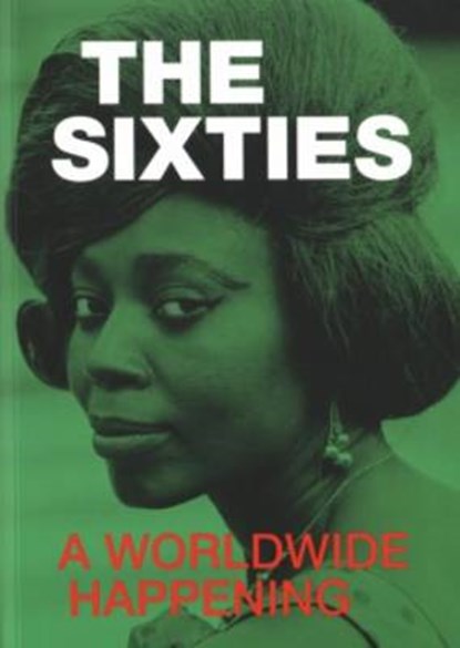 The sixties, Mirjam Shatanawi ; Wayne Modest - Paperback - 9789462261501