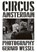 Circus Amsterdam, Gerard Wessel - Paperback - 9789462261723