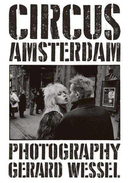 Circus Amsterdam, Gerard Wessel - Paperback - 9789462261723