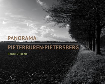 Panorama Pieterburen-Pietersberg, Renze Dijkema - Gebonden - 9789462262348