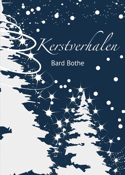 Kerstverhalen, Bard Bothe - Paperback - 9789462262485