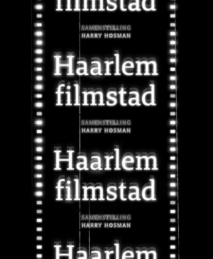 Haarlem Filmstad, Harry Hosman - Gebonden - 9789462262928