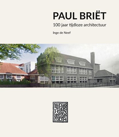 Paul Briët, Inge de Neef - Gebonden - 9789462263055