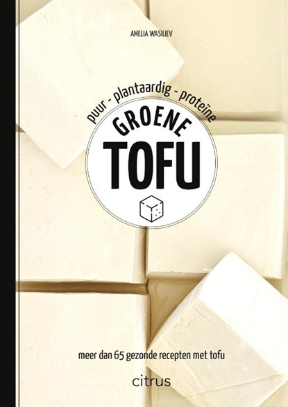 Groene tofu, Amelia Wasiliev - Gebonden - 9789462263413