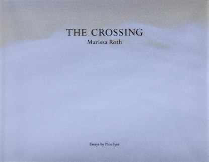 The Crossing, Marissa Roth - Gebonden - 9789462263550