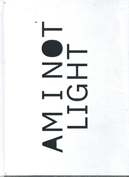 Am I Not Light, Bob Farese Jr. - Gebonden - 9789462264199