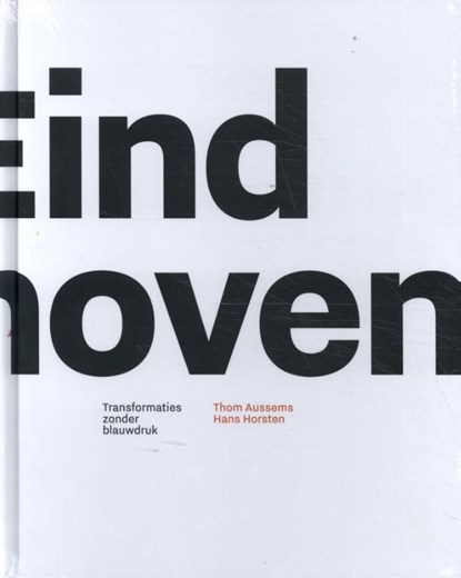 Eindhoven deel 2, Hans Horsten ; Thom Aussems - Gebonden - 9789462264281