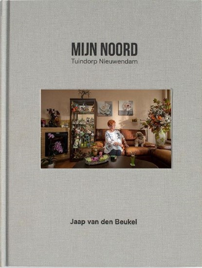 Mijn Noord, Jaap van den Beukel - Gebonden - 9789462265042