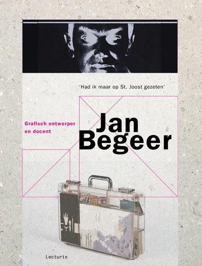 Jan Begeer, grafisch ontwerper en docent, Dingenus van de Vrie - Paperback - 9789462265059