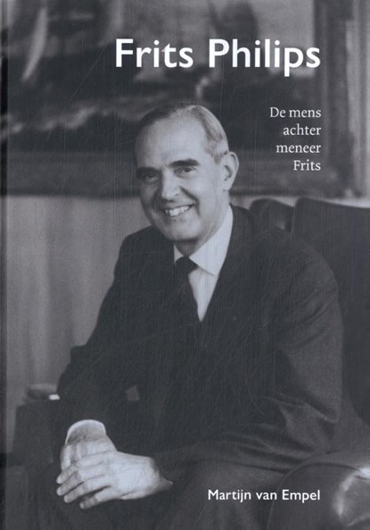 Frits Philips, Martijn van Empel - Gebonden - 9789462265097