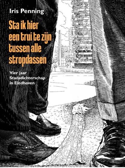 Sta ik hier een trui te zijn tussen alle stropdassen, Iris Penning - Paperback - 9789462265240