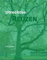 Utrechtse Reuzen - Luuk Huiskes - 9789462265417