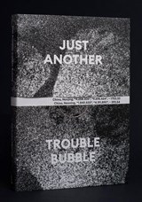 Just Another Trouble Bubble - Joris van Merwijk - 9789462265448