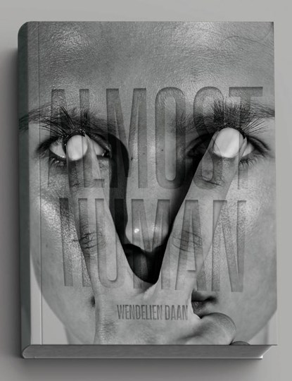 Almost Human, Wendelien Daan ; Magdalena Kröner - Gebonden - 9789462265738