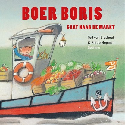 Omkeerboek Boer Boris: Boer Boris gaat naar de markt + Boer Boris en de maaier, Ted van Lieshout - Gebonden - 9789462291799