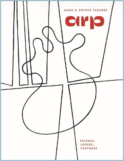 Hans Arp & Sophie Taeuber-Art, Walburga Krupp ; Isabelle Ewig ; Medea Hoch - Gebonden - 9789462303782