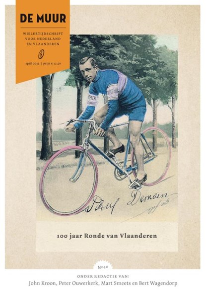 De Muur 40, Bert Wagendorp ; John Kroon ; Peter Ouwerkerk ; Mart Smeets - Paperback - 9789462310018