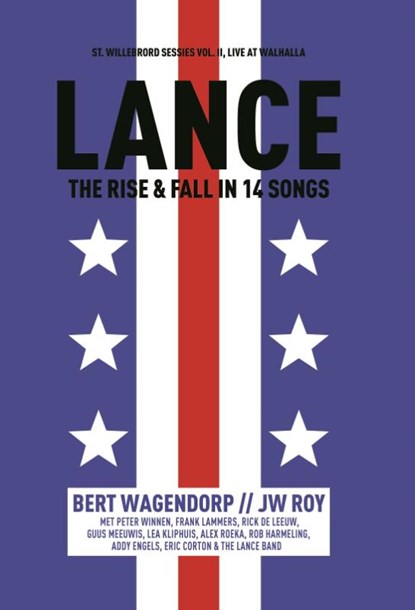 Lance, Bert Wagendorp ; J.W. Roy - Gebonden - 9789462310308