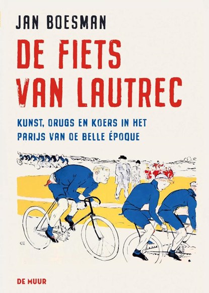 De fiets van Lautrec, Jan Boesman - Gebonden - 9789462310735