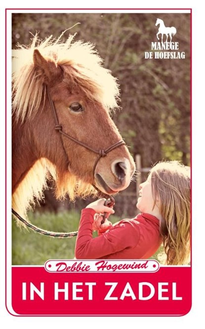 In het zadel, Debby Hogewind - Ebook - 9789462320444