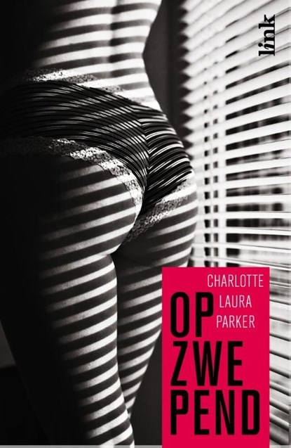 Opzwepend, Charlotte Laura Parker - Ebook - 9789462320888