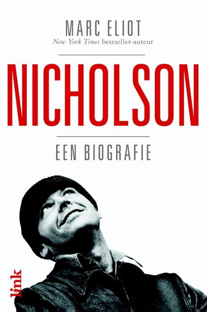 Nicholson. Een biografie, Marc Eliot - Paperback - 9789462321236