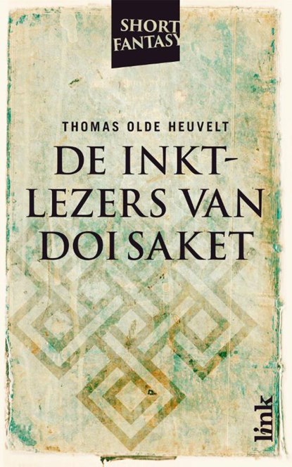 De inktlezers van Doi Saket, Thomas Olde Heuvelt - Paperback - 9789462321298