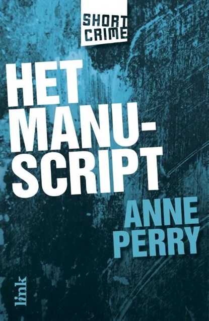 Het manuscript, Anne Perry - Ebook - 9789462321380