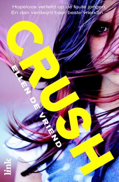 Crush!, Ellen de Vriend - Paperback - 9789462321953