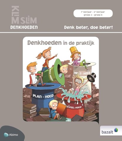 Klimslim denkhoeden 1e leerjaar - 6e leerjaar; Groep 3 - groep 8, niet bekend - Paperback - 9789462343054