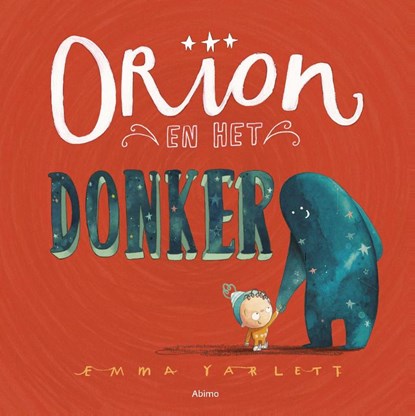 Orion en het donker, Emma Yarlett - Paperback - 9789462343085