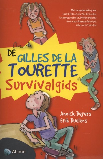 De gilles de la tourette survivalgids, Annick Beyers ; Erik Buelens - Paperback - 9789462343436