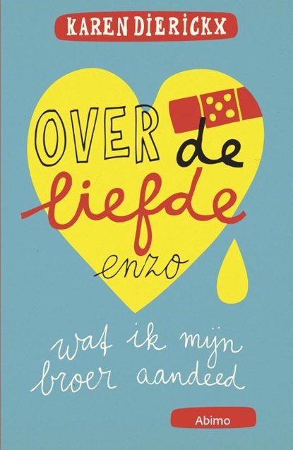 Over de liefde enzo, Karen Dierickx - Gebonden - 9789462344044