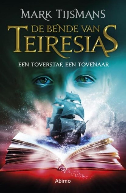 Een toverstaf, een tovenaar, Tijsmans Mark - Paperback - 9789462345461