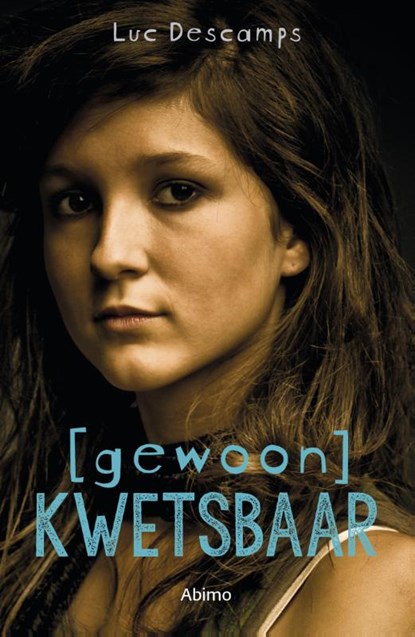 Gewoon kwetsbaar, Descamps Luc - Paperback - 9789462346093
