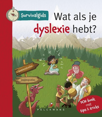 Survivalgids - Wat als je dyslexie hebt?, niet bekend - Gebonden - 9789462346260