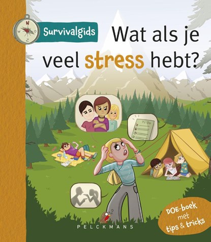 Survivalgids - Wat als je veel stress hebt?, niet bekend - Paperback - 9789462346277