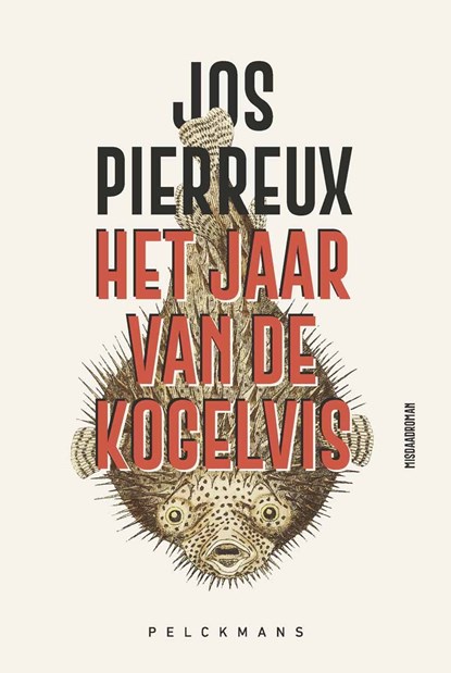 Het jaar van de kogelvis, Jos Pierreux - Ebook - 9789462347809