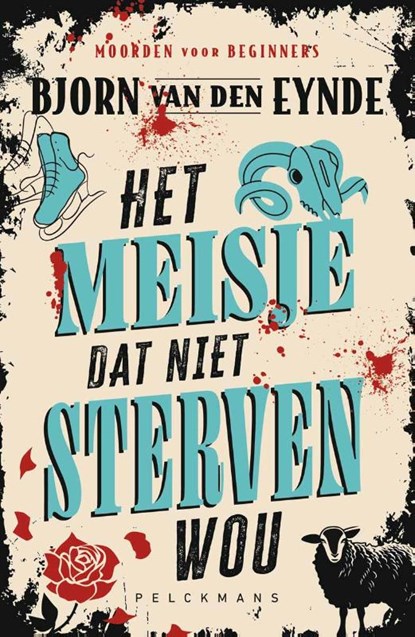 Het meisje dat niet sterven wou, Bjorn Van den Eynde - Paperback - 9789462348578